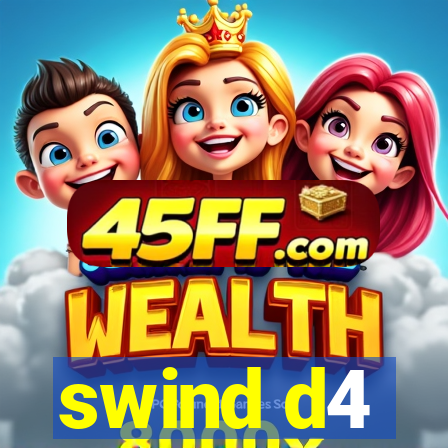 swind d4